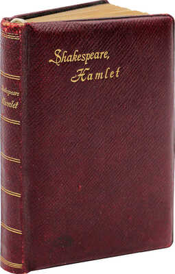 [Шекспир В. Гамлет. Принц Дании]. Berlin; Leipzig: Hermann Seemann Nachfolger, [1902?].